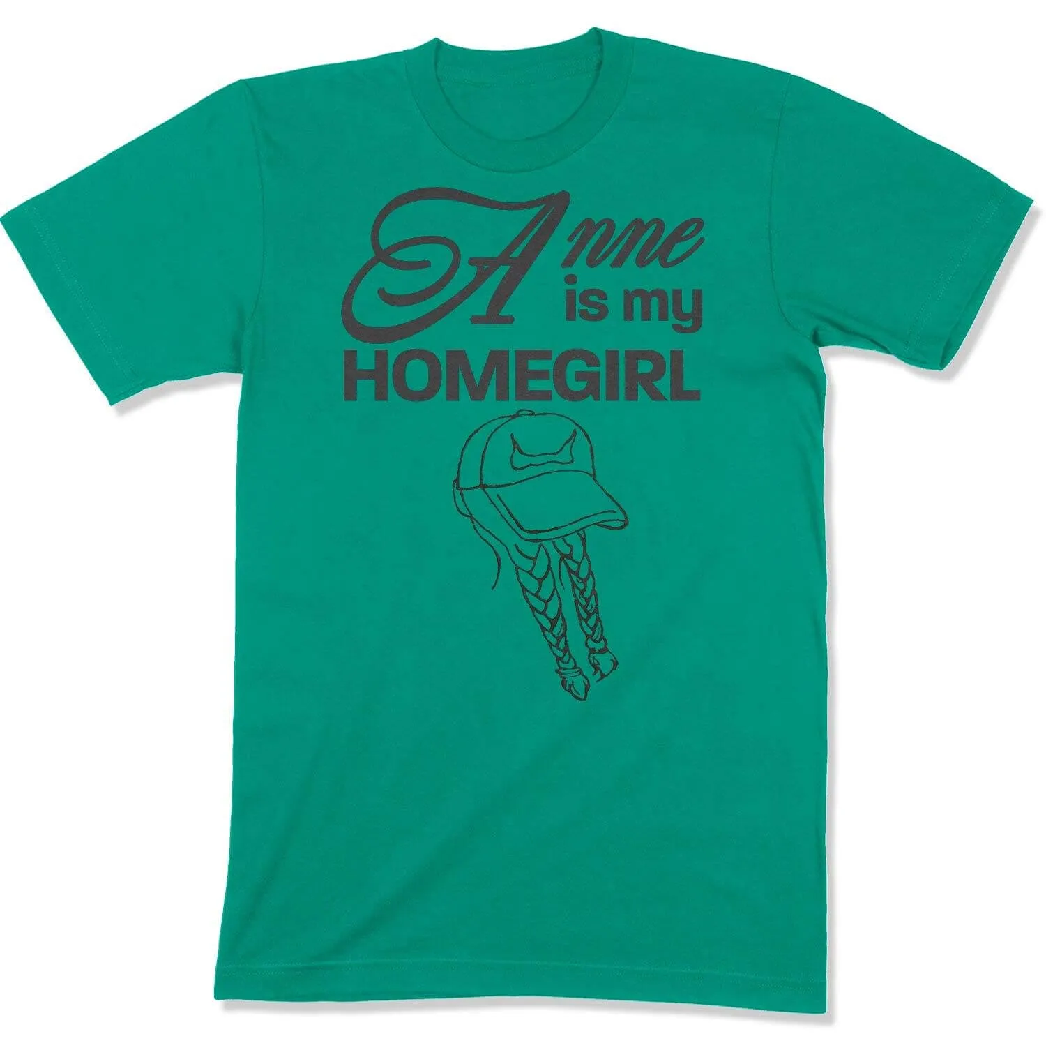 Anne is My Homegirl Unisex T-shirt